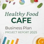 Healthy Food Cafe Business Plan 2